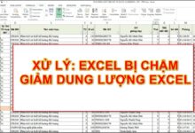 Cách làm giảm dung lượng, tăng tốc xử lý file Excel đơn giản nhanh chóng