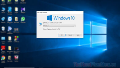 Tắt Windows 10 nhanh chóng với phím tắt Shutdown Win 10