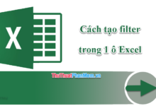 Hướng dẫn tạo filter cho ô trong Excel