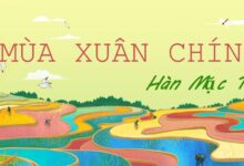 Văn mẫu lớp 10: Cảm nhận bài thơ Mùa xuân chín (Dàn ý + 2 Mẫu) Mùa xuân chín của Hàn Mặc Tử